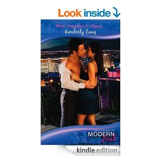 What Happens in Vegas(Mills & Boon Modern Heat)   Kindle edition by Kimberly Lang. Romance Kindle eBooks @ .