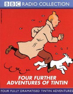 Four Further Adventures of Tintin "Seven Crystal Balls", "Prisoner of the Sun", "Calculus Affair", "Red Sea Sharks" (BBC Radio Collection) Herge 9780563558590 Books
