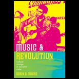 Music and Revolution  Cultural Change in Socialist Cuba