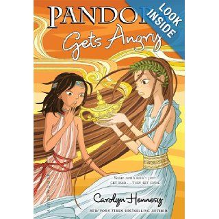 Pandora Gets Angry Carolyn Hennesy 9781599907345 Books