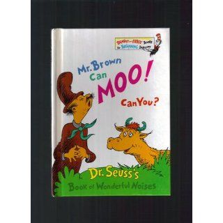 Mr. Brown Can Moo Can You? Book of Wonderful Noises (Bright & Early Books) (9780394806228) Dr. Seuss Books
