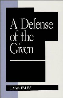 A Defense of the Given 0000847683060 Philosophy Books @