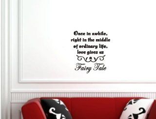 Once in awhile, right in the middle of ordinary life, love gives us a fairy tale Vinyl wall lettering stickers quotes and sayings home art decor decal   Wall Banners