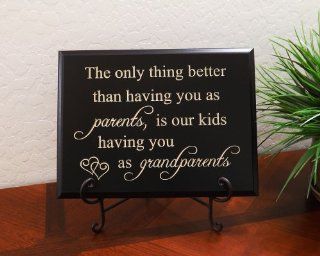 Decorative Carved Wood Sign with Quote "The only thing better than having you as parents, is our kids having you as grandparents" 3D Carved 12"x9" Black   Prints