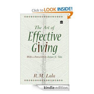 THE ART OF EFFECTIVE GIVING eBook R. M. Lala Kindle Store