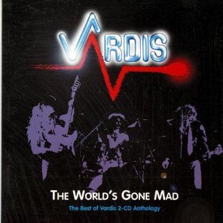 World's Gone Mad The Best of Vardis Music