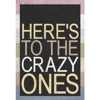 (13x19) Here's To The Crazy Ones Poster   Prints