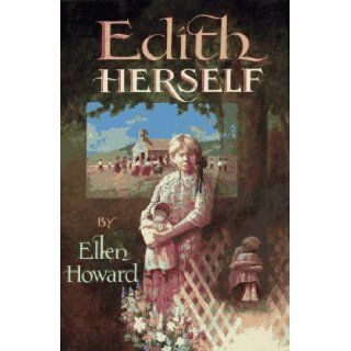 Edith Herself Ellen Howard 9780689313141 Books