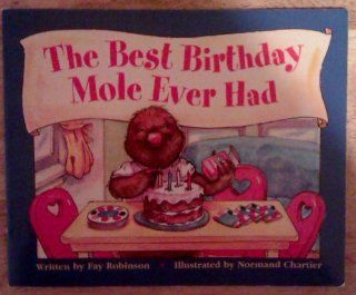 READY READERS, STAGE 3, BOOK 3, THE BEST BIRTHDAY MOLE EVER HAD, SINGLE COPY (Celebration Press Ready Readers) (9780813609690) MODERN CURRICULUM PRESS Books