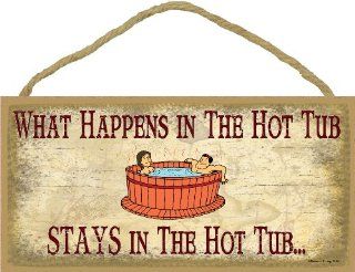 What Happens In The Hot Tub Stays In The Hot Tub Tiki Bar Bath Sign Plaque 5x10"   Decorative Signs