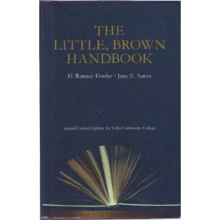 The Little Brown Handbook (Second Custom Edition for Tulsa Community College) Books