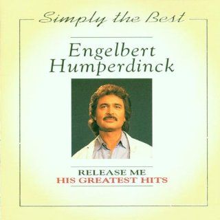 Engelbert Humperdinck   Release Me His Greatest Hits Music