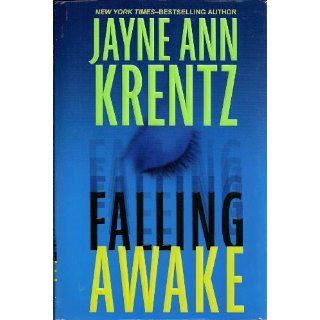 Falling Awake Jayne Ann Krentz 9780399152221 Books