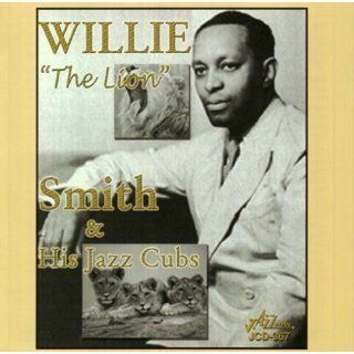 Willie 'The Lion' Smith & His Jazz Cubs Music