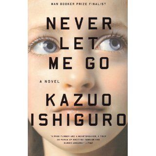 Never Let Me Go Kazuo Ishiguro 9781400078776 Books