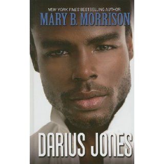 Darius Jones (Thorndike Press Large Print African American Series) (9781410432506) Mary B. Morrison Books