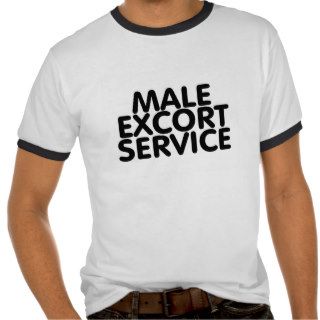 Male Escort Service T shirt