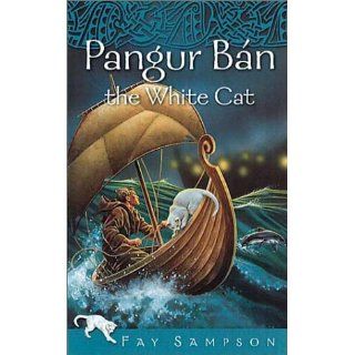 Pangur Ban the White Cat (Pangur Ban Series) (9780745947631) Fay Sampson Books