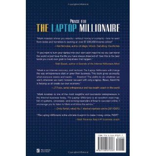 The Laptop Millionaire How Anyone Can Escape the 9 to 5 and Make Money Online Mark Anastasi 9781118271797 Books