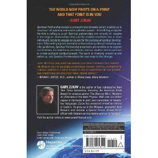Spiritual Partnership The Journey to Authentic Power Gary Zukav 9780061458514 Books