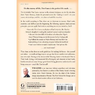 Gunn's Golden Rules Life's Little Lessons for Making It Work Tim Gunn 9781439177716 Books
