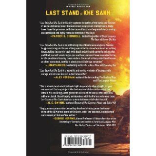 Last Stand at Khe Sanh The U.S. Marines' Finest Hour in Vietnam Gregg Jones 9780306821394 Books