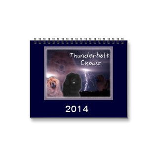Thunderbolt Chows Calendars