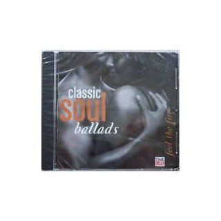 Classic Soul Ballads Feel The Fire (Time Life) Music