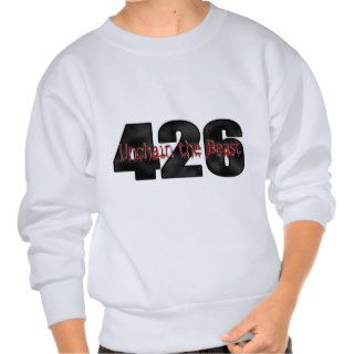 beast 426 Mopar Hemi Pull Over Sweatshirt