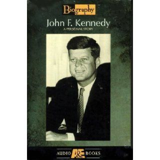 John F. Kennedy Personal Story / Audio Book (Biography Audiobooks) A & E Television Network 9780767004381 Books