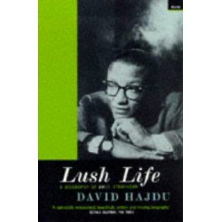 Lush Life Biography of Billy Strayhorn David Hajdu 9781862070554 Books