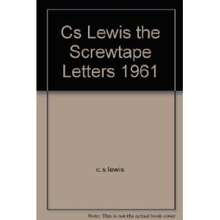 Cs Lewis the Screwtape Letters 1961 c.s lewis Books