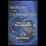 Intelligence and U. S. Foreign Policy