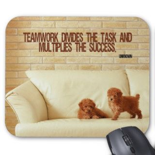 Mousepad Quote "Teamwork divides the task"