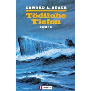 Tdliche Tiefen. Edward L. Beach 9783548253213 Books