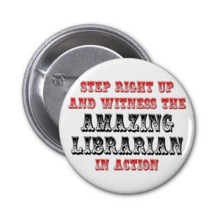 Amazing Librarian In Action Pin