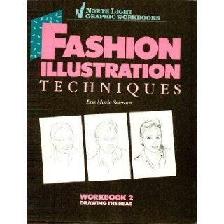 Fashion Illustration Techniques, Workbook 2 Drawing the Head (No.2) Eva Marie Sakmar 9780891342076 Books
