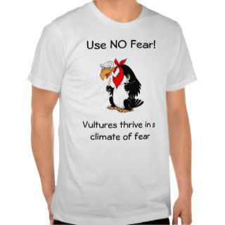 Use No Fear Message Tshirt