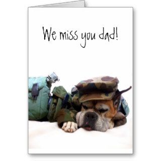 Missing you Dad Military boxer greeting card