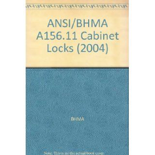 ANSI/BHMA A156.11 Cabinet Locks (2004) BHMA Books