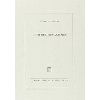 œber den Humanismus Martin Heidegger 9783465040910 Books