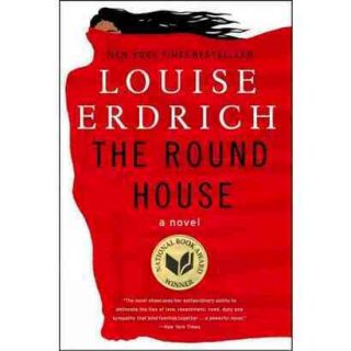 The Round House by Louise Erdrich (Paperback)