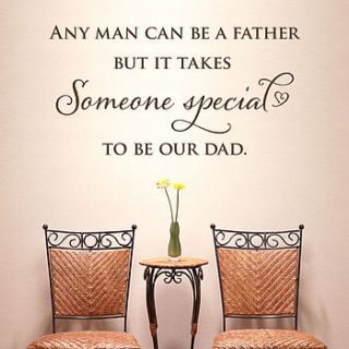 'special dad' wall sticker quote by making statements