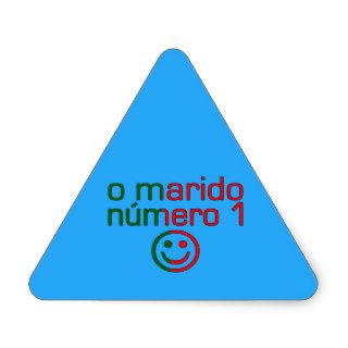O Marido Número 1   Number 1 Husband in Portuguese Triangle Stickers