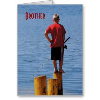 Good Fishin' Birthday Wishes, Brother, boy fishin' Cards