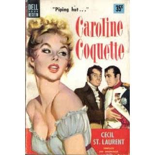 Caroline Coquette (Dell D series, D133) 9781440401336 Books