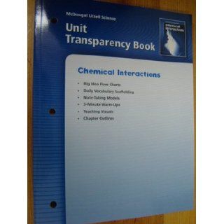 McDougal Littell Science Unit Transparency Book Grades 6 8 Chemical Interactions MCDOUGAL LITTEL 9780618406180 Books