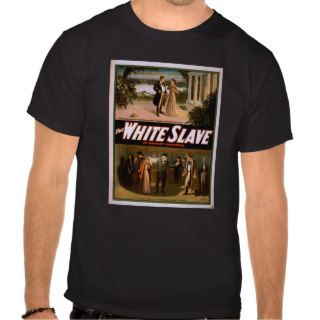 The White Slave by Bartley Campbell 1911 T Shirt
