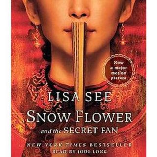 Snow Flower and the Secret Fan (Abridged) (Compa