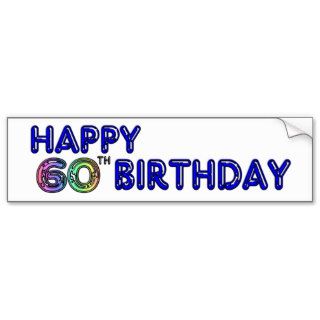 Happy 60th Birthday Gifts in Balloon Font Bumper Stickers